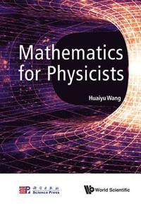 bokomslag Mathematics For Physicists