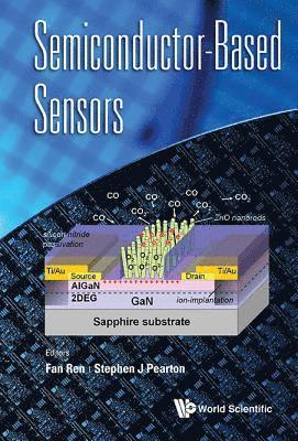 REN FAN, Ren Fan, Fan Ren, Stephen J Pearton, Usa) Ren, Fan (Univ Of Florida, Usa) Pearton, Stephen J (Univ Of Florida, Stephen J. Pearton - Semiconductor-based Sensors, Inbunden