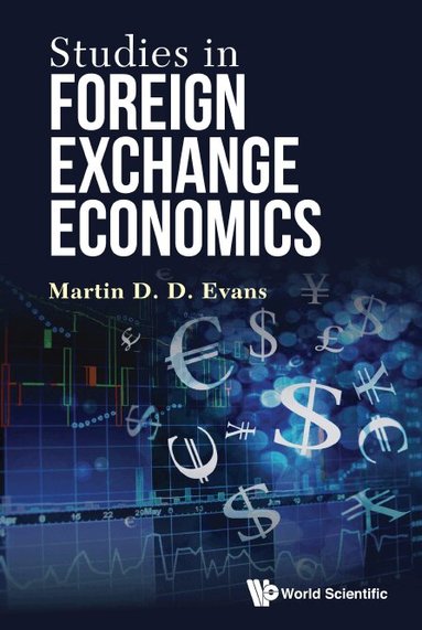 Martin D D Evans - STUDIES IN FOREIGN EXCHANGE ECONOMICS, Inbunden