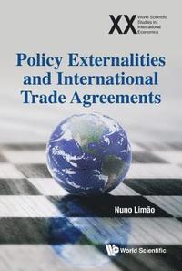 bokomslag Policy Externalities And International Trade Agreements