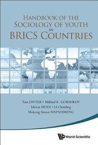 bokomslag Handbook Of The Sociology Of Youth In Brics Countries