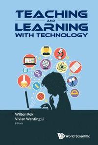 bokomslag Teaching And Learning With Technology - Proceedings Of The 2016 Global Conference On Teaching And Learning With Technology (Ctlt 2016)