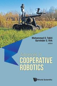 bokomslag Advances In Cooperative Robotics - Proceedings Of The 19th International Conference On Clawar 2016