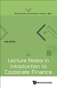bokomslag Lecture Notes In Introduction To Corporate Finance