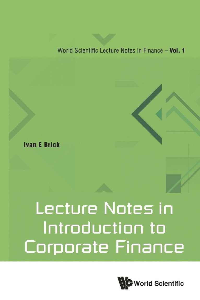 Ivan E Brick, Usa) Brick, Ivan E (Rutgers Univ, Ivan E. Brick, BRICK IVAN E, Brick Ivan E - Lecture Notes In Introduction To Corporate Finance, Häftad