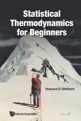 Statistical Thermodynamics For Beginners 1