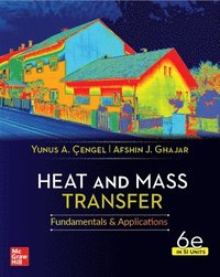 bokomslag Heat And Mass Transfer, 6th Edition, Si Units