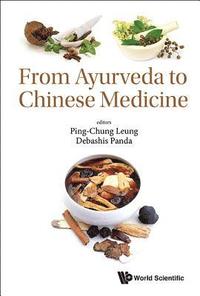 bokomslag From Ayurveda To Chinese Medicine