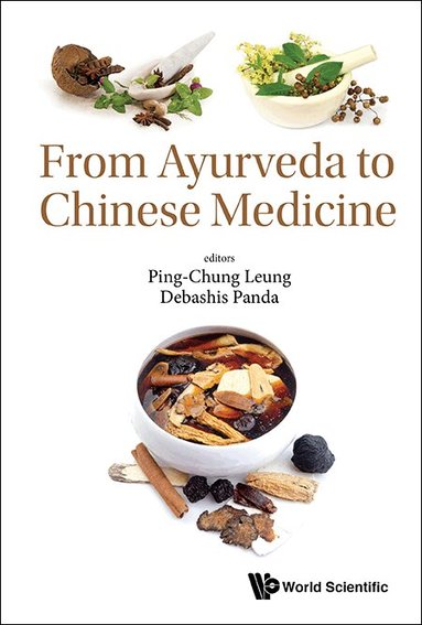 Ping-chung Leung, Ping-Chung Leung, Debashis Panda - FROM AYURVEDA TO CHINESE MEDICINE, Inbunden