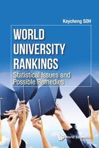 bokomslag World University Rankings: Statistical Issues And Possible Remedies