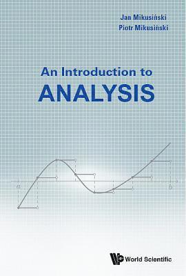 Introduction To Analysis, An 1