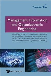 bokomslag Management Information And Optoelectronic Engineering - Proceedings Of The 2016 International Conference