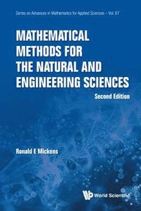 bokomslag Mathematical Methods For The Natural And Engineering Sciences