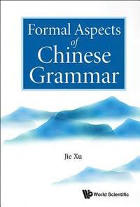 bokomslag Formal Aspects Of Chinese Grammar