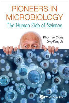 bokomslag Pioneers In Microbiology: The Human Side Of Science