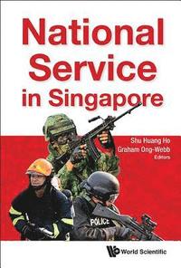 bokomslag National Service In Singapore