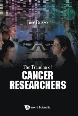 bokomslag Training Of Cancer Researchers, The