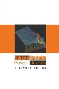 bokomslag Silicon Carbide Power Devices