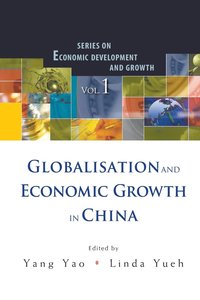 bokomslag Globalisation And Economic Growth In China