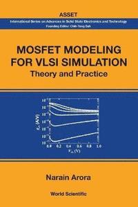 bokomslag Mosfet Modeling For Vlsi Simulation: Theory And Practice