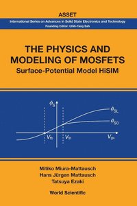 bokomslag Physics And Modeling Of Mosfets, The: Surface-potential Model Hisim