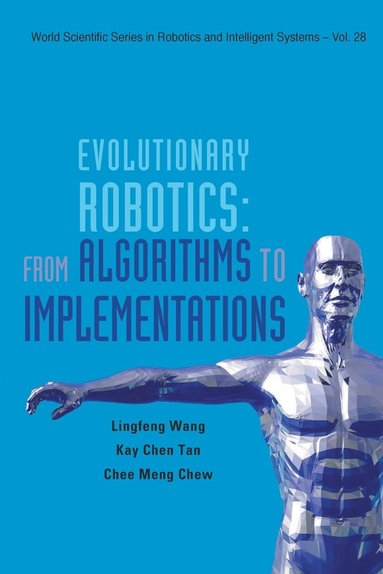 bokomslag Evolutionary Robotics: From Algorithms To Implementations