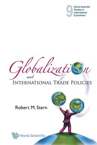 bokomslag Globalization And International Trade Policies