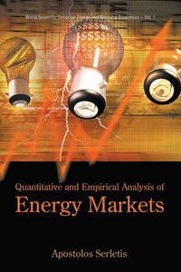 bokomslag Quantitative And Empirical Analysis Of Energy Markets