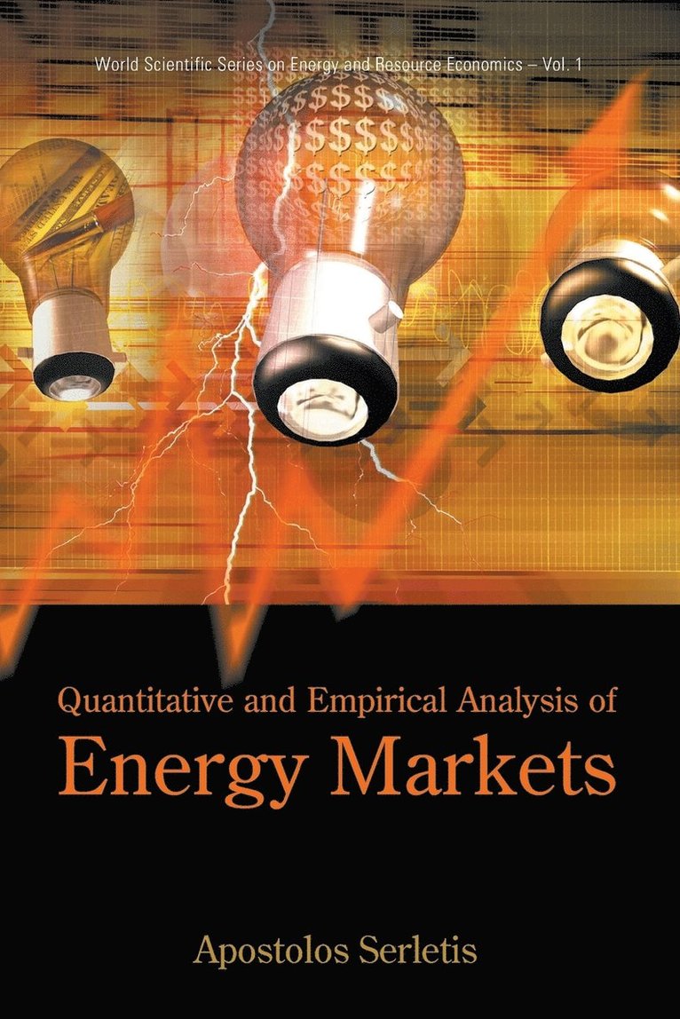 Quantitative And Empirical Analysis Of Energy Markets