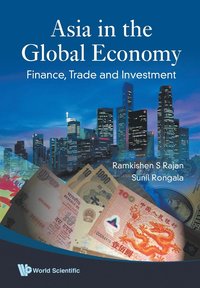 bokomslag Asia In The Global Economy: Finance, Trade And Investment