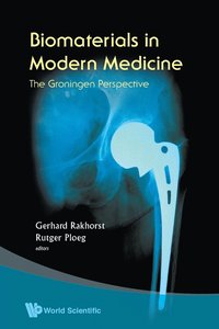 bokomslag Biomaterials In Modern Medicine: The Groningen Perspective