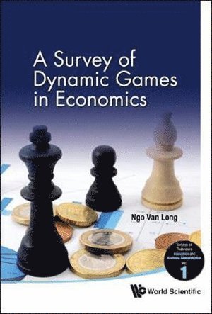 Ngo Van Long, Canada) Long, Ngo Van (Mcgill University, LONG NGO VAN, Long Ngo van - Survey Of Dynamic Games In Economics, A, Häftad