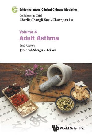 bokomslag Evidence-based Clinical Chinese Medicine - Volume 4: Adult Asthma