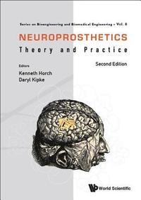 bokomslag Neuroprosthetics: Theory And Practice