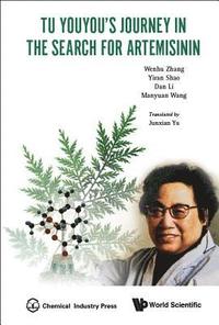 bokomslag Tu Youyou's Journey In The Search For Artemisinin