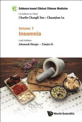 bokomslag Evidence-based Clinical Chinese Medicine - Volume 7: Insomnia