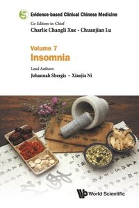 bokomslag Evidence-based Clinical Chinese Medicine - Volume 7: Insomnia