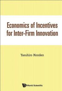 bokomslag Economics Of Incentives For Inter-firm Innovation