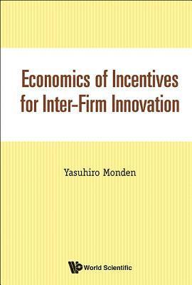 bokomslag Economics Of Incentives For Inter-firm Innovation