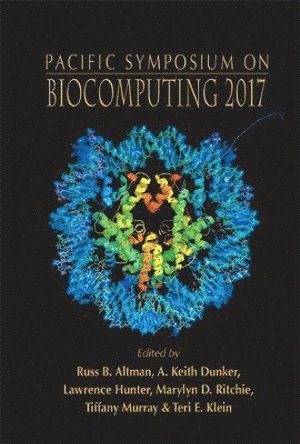 Biocomputing 2017 - Proceedings Of The Pacific Symposium