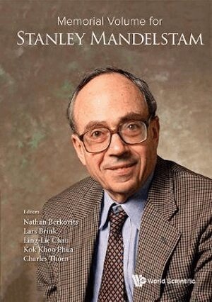 Berkovits Nathan, Nathan Berkovits, Lars Brink, Ling-Lie Chau, Kok Khoo Phua, Charles B Thorn - MEMORIAL VOLUME FOR STANLEY MANDELSTAM, Inbunden