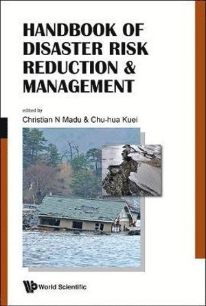 Handbook Of Disaster Risk Reduction & Management: Climate Change And Natural Disasters 1