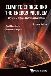 bokomslag Climate Change And The Energy Problem: Physical Science And Economics Perspective