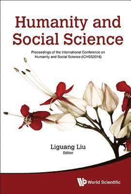 bokomslag Humanity And Social Science: Proceedings Of The International Conference On Humanity And Social Science (Ichss2016)