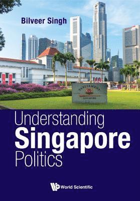 bokomslag Understanding Singapore Politics