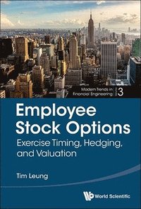 bokomslag Employee Stock Options: Exercise Timing, Hedging, And Valuation