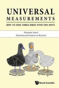 bokomslag Universal Measurements: How To Free Three Birds In One Move