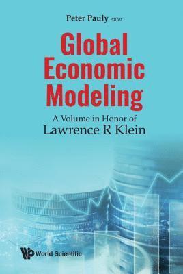 PAULY PETER, Pauly Peter, Peter Pauly, Canada) Pauly, Peter (Univ Of Toronto - Global Economic Modeling: A Volume In Honor Of Lawrence R Klein, Inbunden