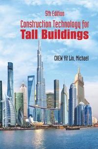bokomslag Construction Technology For Tall Buildings (5th Edition)