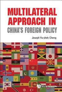 bokomslag Multilateral Approach In China's Foreign Policy